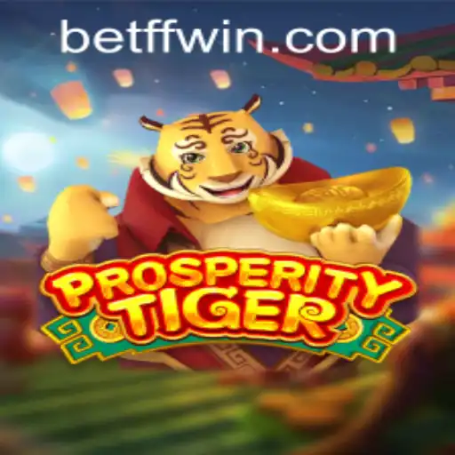 Exploring the Exciting World of ProsperityTiger